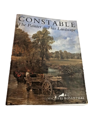 Vintage ART Book - Constable: The Painter and his Landscape by Michael Rosenthal