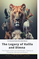 Ahamed Zubair Bin Abdul Baree | The Legacy Of Kalila And Dimna | Taschenbuch