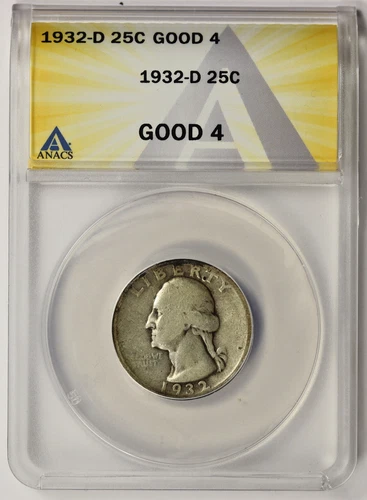 1932-D Washington Quarter Silver 25C Good 4 ANACS