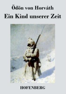 Ein Kind Unserer Zeit
