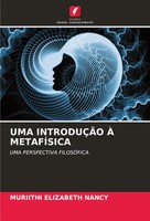 Muriithi Elizabeth Nancy | UMA IntroduÇÃO À MetafÍSica | Taschenbuch (2024)