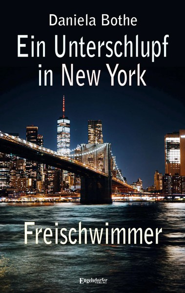 Ein Unterschlupf In New York - Freischwimmer Daniela Bothe Taschenbuch 140 S.-image