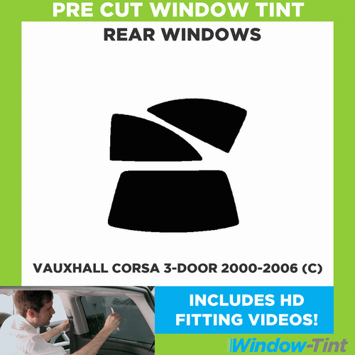 Pre Cut Car Window Tint Kit for Vauxhall Corsa 3door 200006 (C) Rear