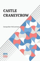 Castle Craneycrow George Barr Mccutcheon Taschenbuch Englisch 2024 Lector House
