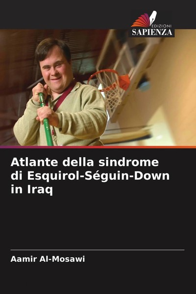 Aamir Al-Mosawi | Atlante Della Sindrome Di Esquirol-SéGuin-Down In Iraq | Buch-image