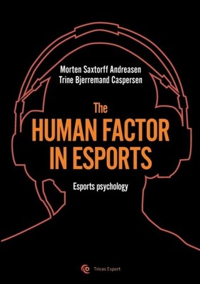 Andreasen - human factor in esport Esport psychology - New paperback o - X555z
