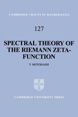 Motohashi - Spectral Theory of the Riemann Zeta-Function - hardback or - G555z