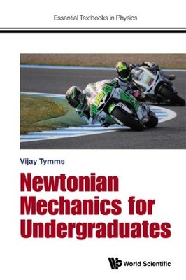 Vijay Tymms Newtonian Mechanics For Undergraduates (Taschenbuch)