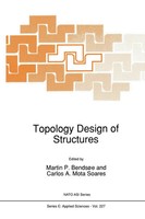 Martin P. BendsøE (U. A.) | Topology Design Of Structures | Taschenbuch (2013)