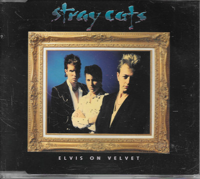 STRAY CATS - Elvis on velvet CD MAXI SINGLE 3TR Rockabilly Pop 1992 Europe