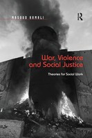 War, Violence And Social Justice | Theories For Social Work | Masoud Kamali
