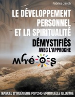 Fabrice Jacob | Le DéVeloppement Personnel Et La Spiritualité DéMystifiéS...