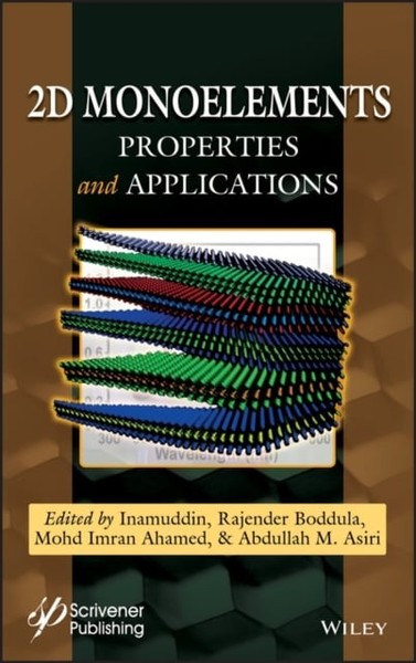 Monoelements – Properties and Applications. Inamuddin Hardback John Wiley & Sons