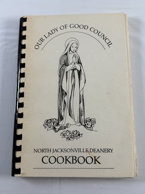 Our Lady of Good Council Vintage 1984 FL Cookbook North Jacksonville Deanery