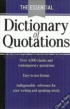 The Essential Dictionary of Quotations by Merriam Webster