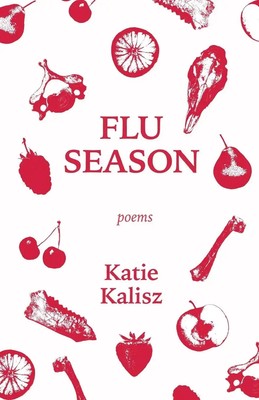 Katie Kalisz | Flu Season | Taschenbuch | Englisch (2025) | Cornerstone Press