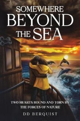 DD Berquist Somewhere Beyond the Sea (Taschenbuch)