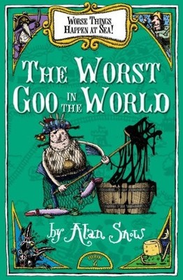 Worse Things Happen At Sea 2: The Worst ..., Snow, Alan