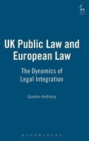 Gordon Anthony | Uk Public Law And European Law | Buch | Englisch (2002)