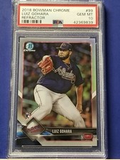 Luiz Gohara - 2018 Bowman Chrome Refractor   PSA 10
