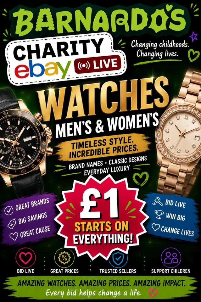 Barnardos Charity Watch Extravaganza ! Live Auction £1 Starts @4pm