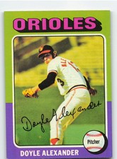 1975 Topps #491 Doyle Alexander - Baltimore Orioles **Set Break**