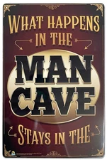 What Happens in the Man Cave Tin Sign - 20x30cm - 7.87" x 11.81"