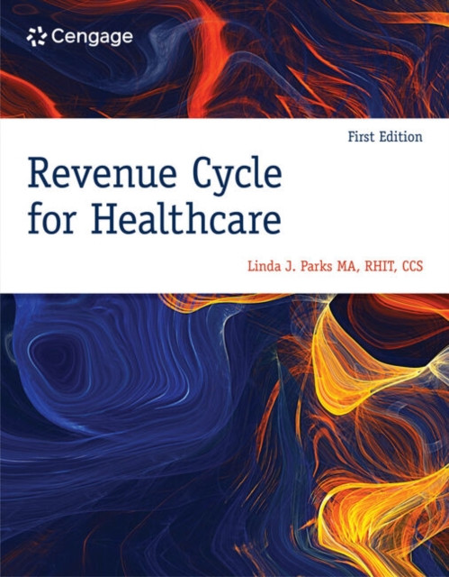 Revenue Cycle for Healthcare by Linda  Parks (Paperback Book)