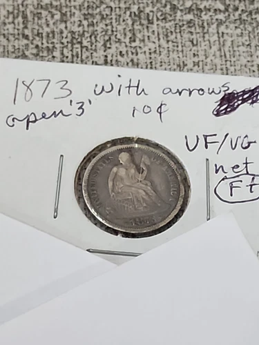 1873 Seated Liberty Silver Dime VF / VG  Net F+ With Arrows Open '3'