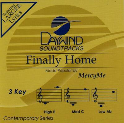 Finally Home - MercyMe - Accompaniment Track