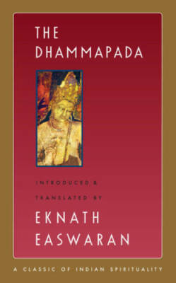 The Dhammapada (Easwaran's Classics of Indian Spirituality) - Paperback - GOOD