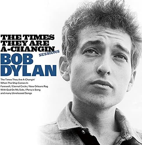 New CD BOB DYLAN -THE TIMES THEY ARE A-CHANGIN' SESSIONS