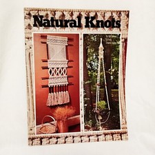 Natural Knots Macram  Plant Holders Wall Hangings and Tables Patterns Book 1977