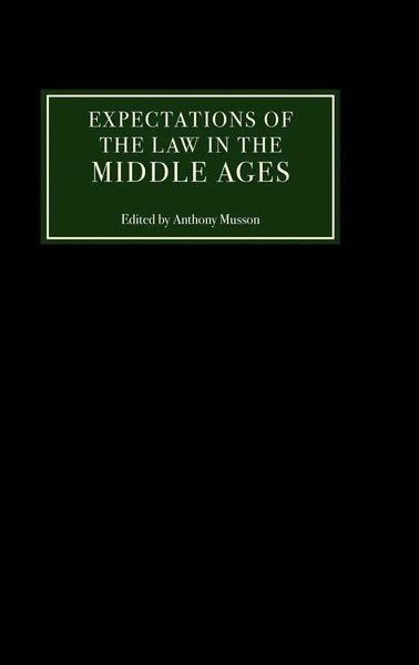 Anthony Musson | Expectations Of The Law In The Middle Ages | Buch | Englisch-image