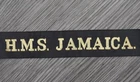 H.M.S. Jamaica. WW2 Fiji Class Light Cruiser Royal Navy Cap Tally