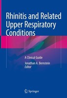 Rhinitis And Related Upper Respiratory Conditions Jonathan A. Bernstein