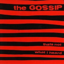 Thats Not What I Heard - Audio CD By The Gossip - GOOD