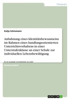 Katja Schiemann | Anbahnung Eines IdentitäTsbewusstseins Im Rahmen Eines...