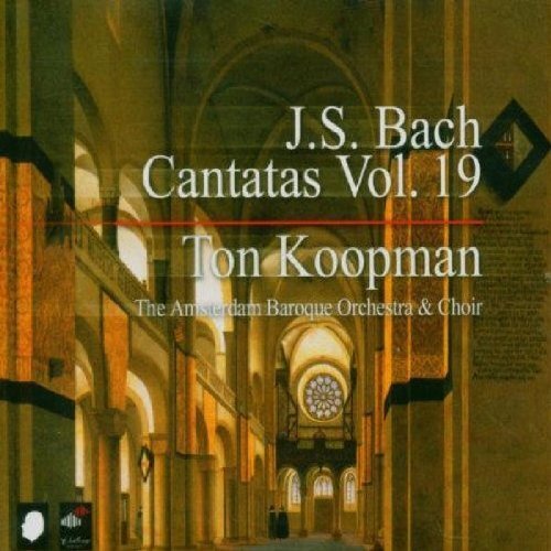 Koopman Ton - The Amsterdam Baro Cantatas Vol. 19 (Koopman, Amsterdam Baroq (CD)