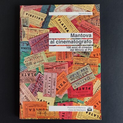 Mantua at the cinema 100 years of cinema from Mincio to Po (1995)