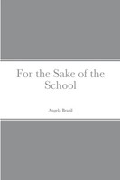 Angela Brazil | For The Sake Of The School | Taschenbuch | Englisch (2022)