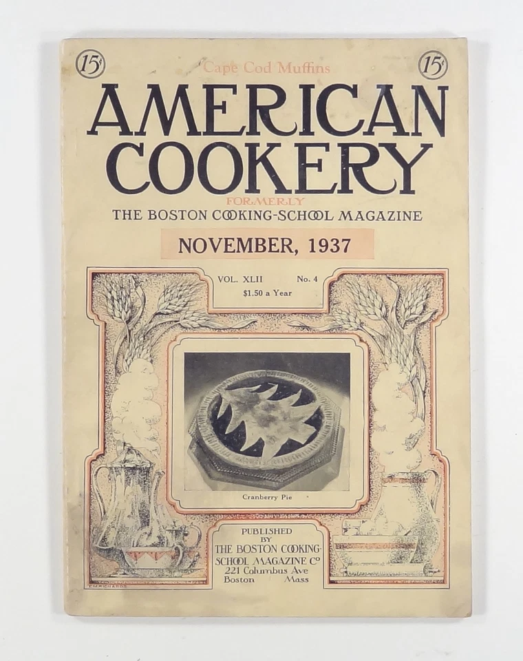 1937 Nov AMERICAN COOKERY Cooking School CRANBERRY PIE Thanksgiving recipes ORIG — 第 2/4 张图片