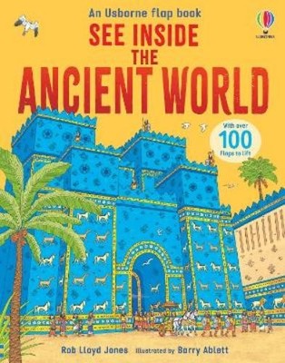 Rob Lloyd Jones See Inside the Ancient World (Board Book) See Inside (UK IMPORT)