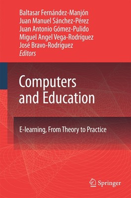 Computers and Education E-Learning, From Theory to Practice Taschenbuch xi 2014