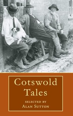 Cotswold Tales by Sutton, Alan 1848680198 FREE Shipping