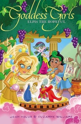 Joan Holub Suzanne Williams Elpis the Hopeful (Hardback) Goddess Girls