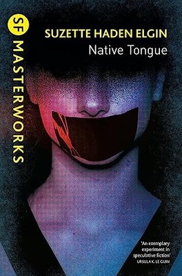 Native Tongue by Suzette Haden Elgin 9781473227569 NEW Free UK Delivery