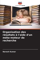 Naresh Kumar | Organisation Des RéSultats à L'aide D'un MéTa-Moteur De Recherche
