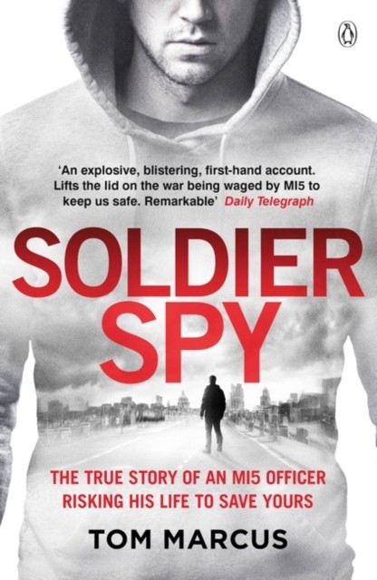 Soldier Spy by Tom Marcus (Paperback Book)