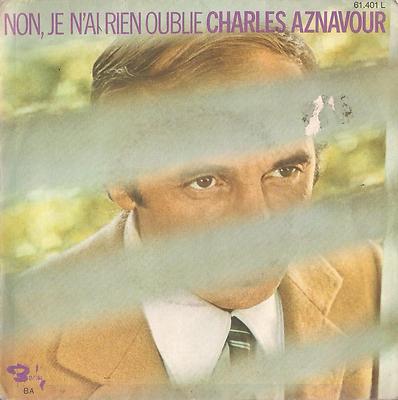 Disco 45 Giri Charles Aznavour - Nicht , Je n' Ai Rien Oublie Mourir D  Aimer